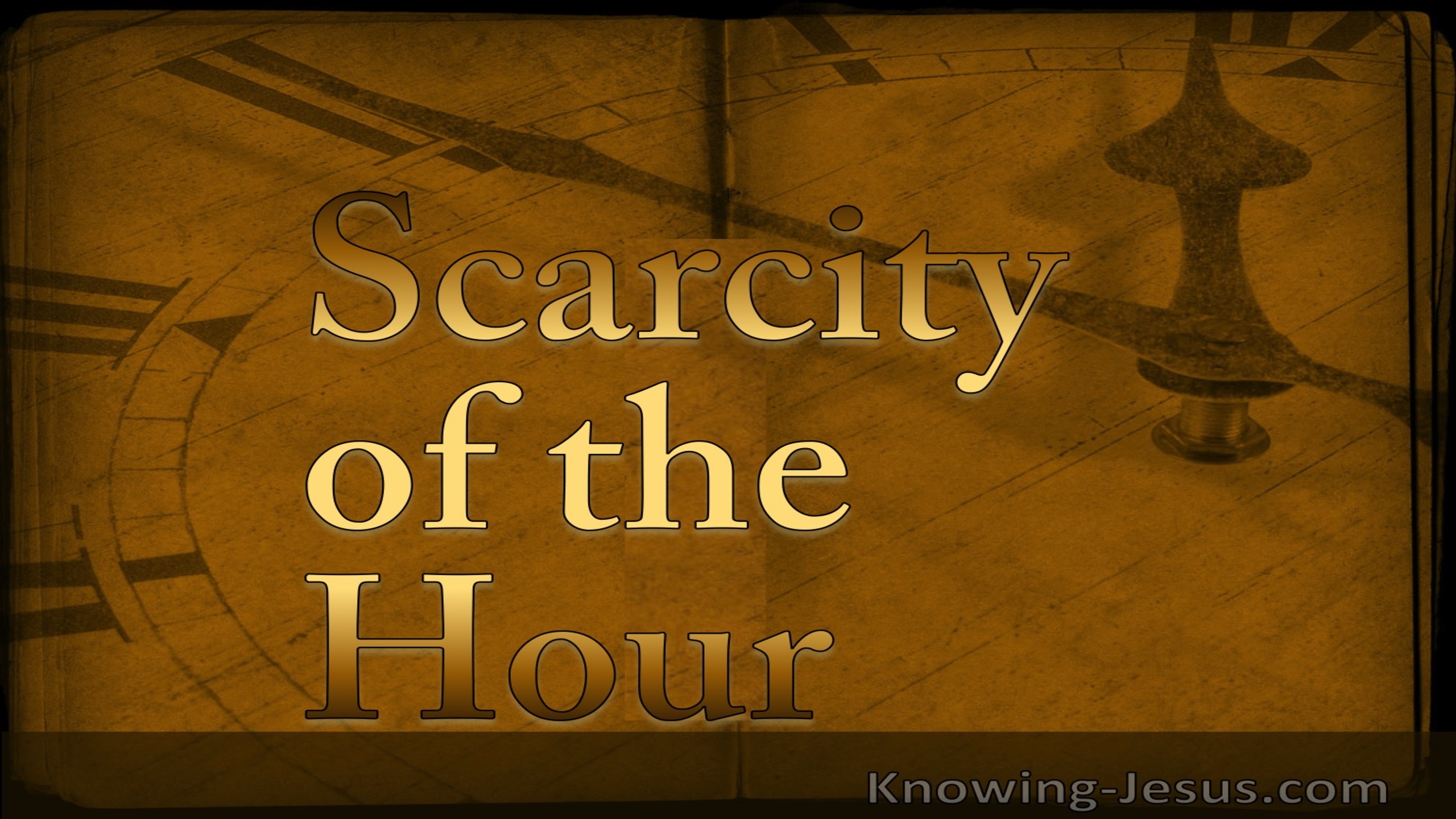 Scarcity of the Hour (devotional)10-22 (brown)